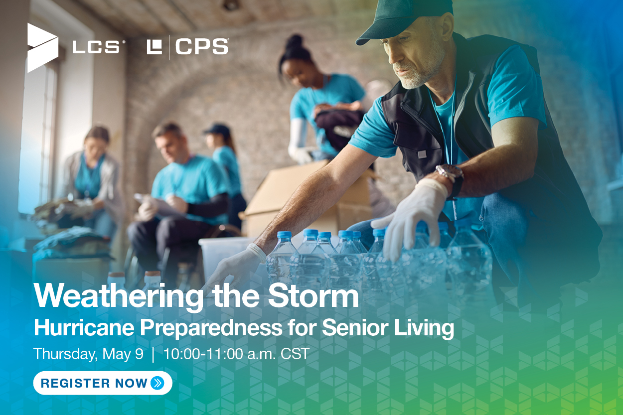 Join the LCS Family of Companies for a free webinar about senior living hurricane preparedness.