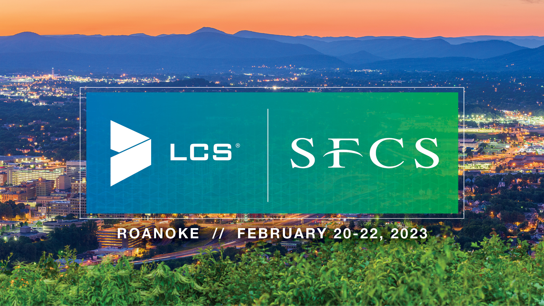 LCS is attending SFCS By Design Conference in Roanoke, February 20-22, 2023