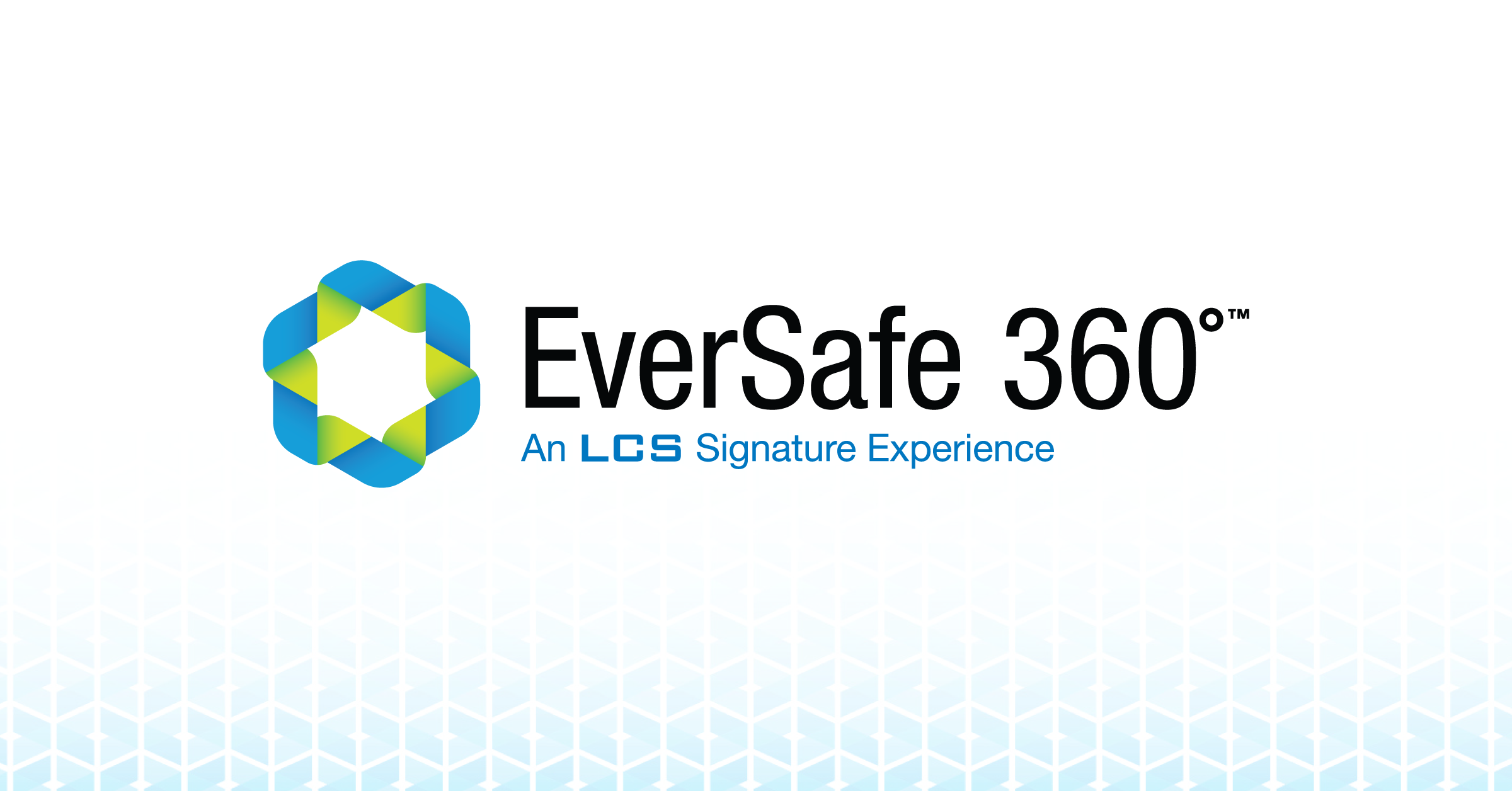 EverSafe 360º LCS Signature Experience Graphic
